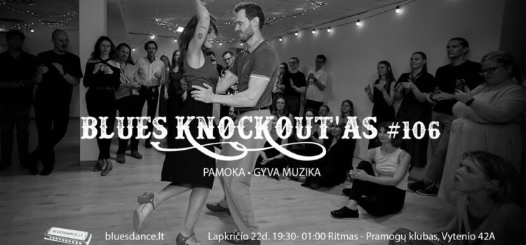 Blues Knockout’as #106 + pamoka | RITMAS edition