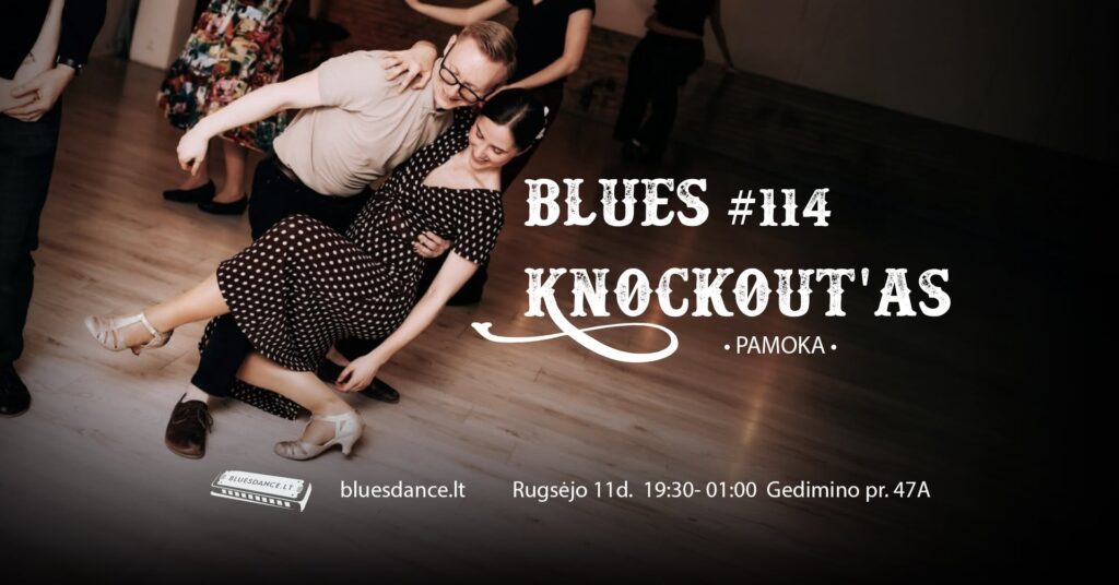 Blues Knockout'as #114 + pamoka