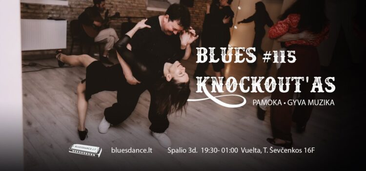 Blues Knockout’as #115 | SEZONO ATIDARYMAS