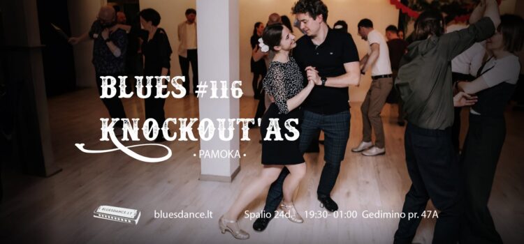 Blues Knockout’as #116 + pamoka